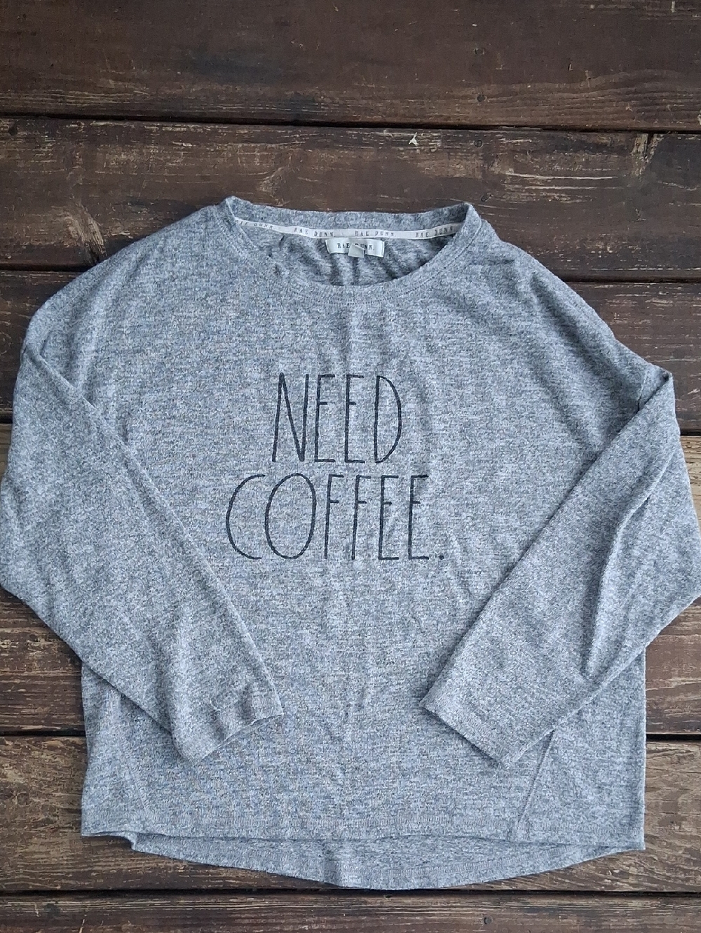 Rae Dunn Need Coffee Shirt